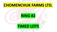 CHOMENCHUK FARMS LTD. Cornelius 204-724-2012 or Quinn 204-638-1969 Ring 2