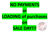 NO PAYMENTS or LOADING of PURCHASES on SALE DAY!!!