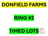 It's now time to go to RING #2 for all DONFIELD FARMS TIMED LOTS (Click on the big Fraser Auction Logo at top of page to be directed back to Homepage)