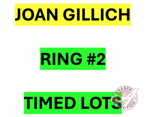 There are many more items to bid on in this sale. The remaining items will be sold by TIMED Online Selling. Please go to RING #2 for all JOAN GILLICH'S TIMED LOTS (Click on the big Fraser Auction Logo at top of page to be directed back to Homepage)