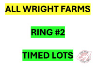 There are many more items to bid on in this sale. The remaining items will be sold by TIMED Online Selling. Please go to RING #2 for ALL WRIGHT FARMS TIMED LOTS (Click on the big Fraser Auction Logo at top of page to be directed back to Homepage)