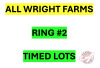 There are many more items to bid on in this sale. The remaining items will be sold by TIMED Online Selling. Please go to RING #2 for ALL WRIGHT FARMS TIMED LOTS (Click on the big Fraser Auction Logo at top of page to be directed back to Homepage)