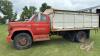 1974, Chev C60 s/a grain truck, 46,773 showing, VIN: CCE614V145568, Owner: Lauren J Campbell Seller: Fraser Auction ______________________________________*TOD* - 5