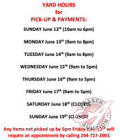 YARD HOURS for PICK-UP & PAYMENTS: