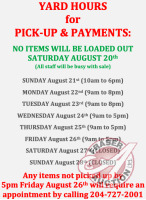YARD HOURS for PICK-UP & PAYMENTS:
